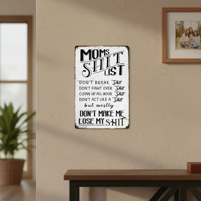 Funny Mom’s Shit List Kitchen Sign – Vintage Metal Wall Decor Gift
